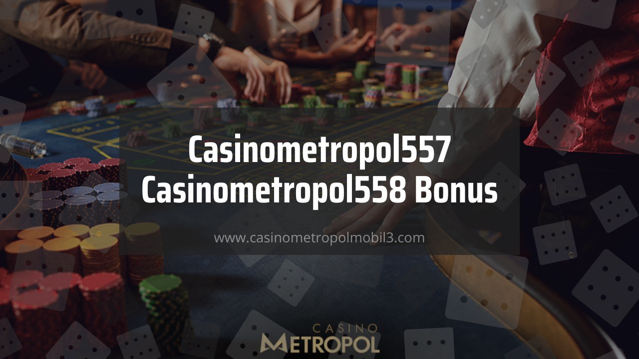 Casinometropol557 - Casinometropol558